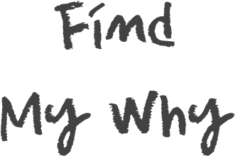 Find My Why